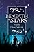 Beneath the Stars
