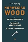 Norwegian wood. I...