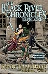 The Black River Chronicles by David Tallerman