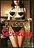 Punishing The Secretary: A BDSM Office Novella