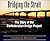 Bridging the Strait: The Story of The Confederation Bridge Project