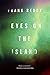Eyes on the Island by Frank  Reddy