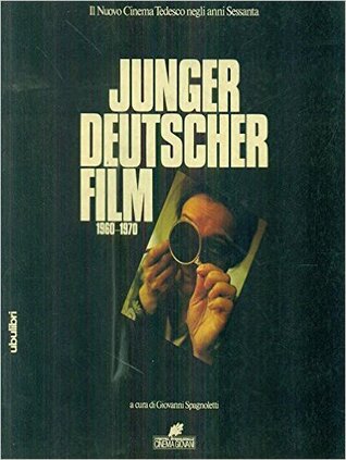 Junger deutscher Film 1960-1970. Il Nuovo Cinema Tedesco negli anni Sessanta