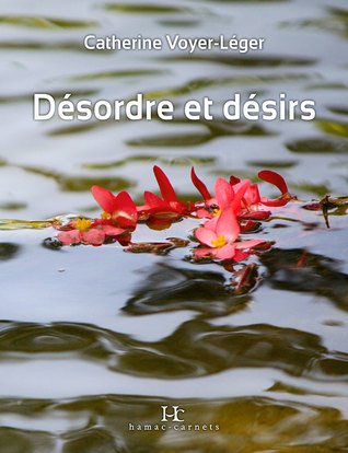 Désordres et désirs