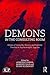 Demons in the Consulting Room: Echoes of Genocide, Slavery and Extreme Trauma in Psychoanalytic Practice (Relational Perspectives Book Series)