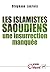 Les islamistes saoudiens: Une insurrection manquée (Proche Orient)
