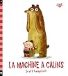 La machine à câlins by Scott Campbell La machine à câlins by Scott Campbell