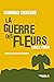 La guerre des fleurs - Code...
