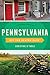 Pennsylvania Off the Beaten Path®: Discover Your Fun (Off the Beaten Path Series)