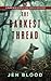 The Darkest Thread (Flint K-9 Search & Rescue Mysteries)