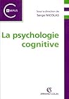 La psychologie cognitive (Campus) (French Edition)