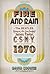 Fire and Rain: The Beatles, Simon and Garfunkel, James Taylor, CSNY and the Lost Story of 1970