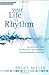 Your Life in Rhythm
