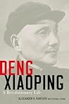 Deng Xiaoping: A Revolutionary Life