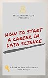 How To Start a Career in Data Science