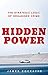 Hidden Power: The Strategic...