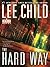 The Hard Way (Jack Reacher, #10)