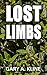 Lost Limbs: A Short Story