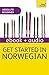 Get Started in Norwegian Absolute Beginner Course: Enhanced Edition