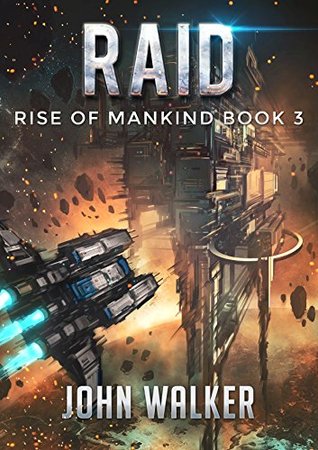 Raid (Rise of Mankind #3)