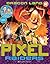 Dragon Land (Pixel Raider, #2)