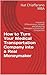 How to Turn Your Medical Transportation Company into a Real M... by Nat Chiaffarano