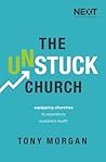 The Unstuck Church by Tony     Morgan