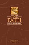 The Path: A Journey Through the Bible