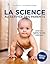 La science au service des parents : Comprendre et élever son enfant grâce aux avancées scientifiques
