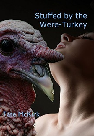 Stuffed by the Were-Turkey (Shifter Holiday Erotica)