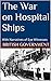 The War on Hospital Ships: ...