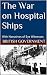 The War on Hospital Ships by British Government