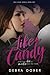 Like Candy (Candy #1)