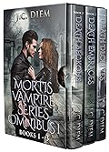 Mortis Vampire Series Omnibus 1 #1-3