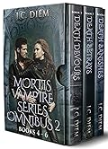 Mortis Vampire Series Omnibus 2: Books 4 - 6