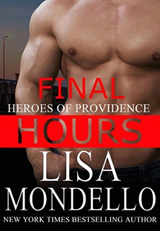 Final Hours (Heroes of Providence, #5)