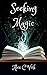 Seeking Magic (The Legacy of Androva #3)