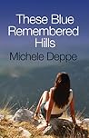 These Blue Remembered Hills