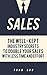 Sales: The Well-Kept Indust...