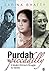 Purdah to Piccadilly: A Muslim Woman's Struggle for Identity