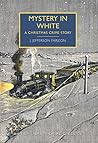 Mystery in White by J. Jefferson Farjeon