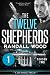 The Twelve Shepherds: Episode 1 (The Twelve Shepherds: Season Two, #1)