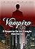 Vampiro CEO: O despertar de um coração adormecido (Livro 2) (Portuguese Edition)