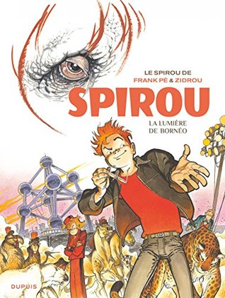 La lumière de Bornéo (Le Spirou de... #10)