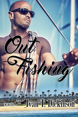 Out Fishing (Kindle Edition)
