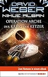Operation Arche / Der Krieg der Ketzer: Zwei Romane in einem eBook (German Edition) Operation Arche / Der Krieg der Ketzer: Zwei Romane in einem eBook (German Edition)