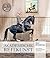 Akademische Reitkunst by Bent Branderup