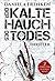 Der kalte Hauch des Todes