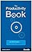 The Productivity Book: 30 P...
