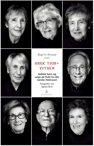 Unge tidsvitner. Jødiske barn og unge på flukt fra det norske Holocaust